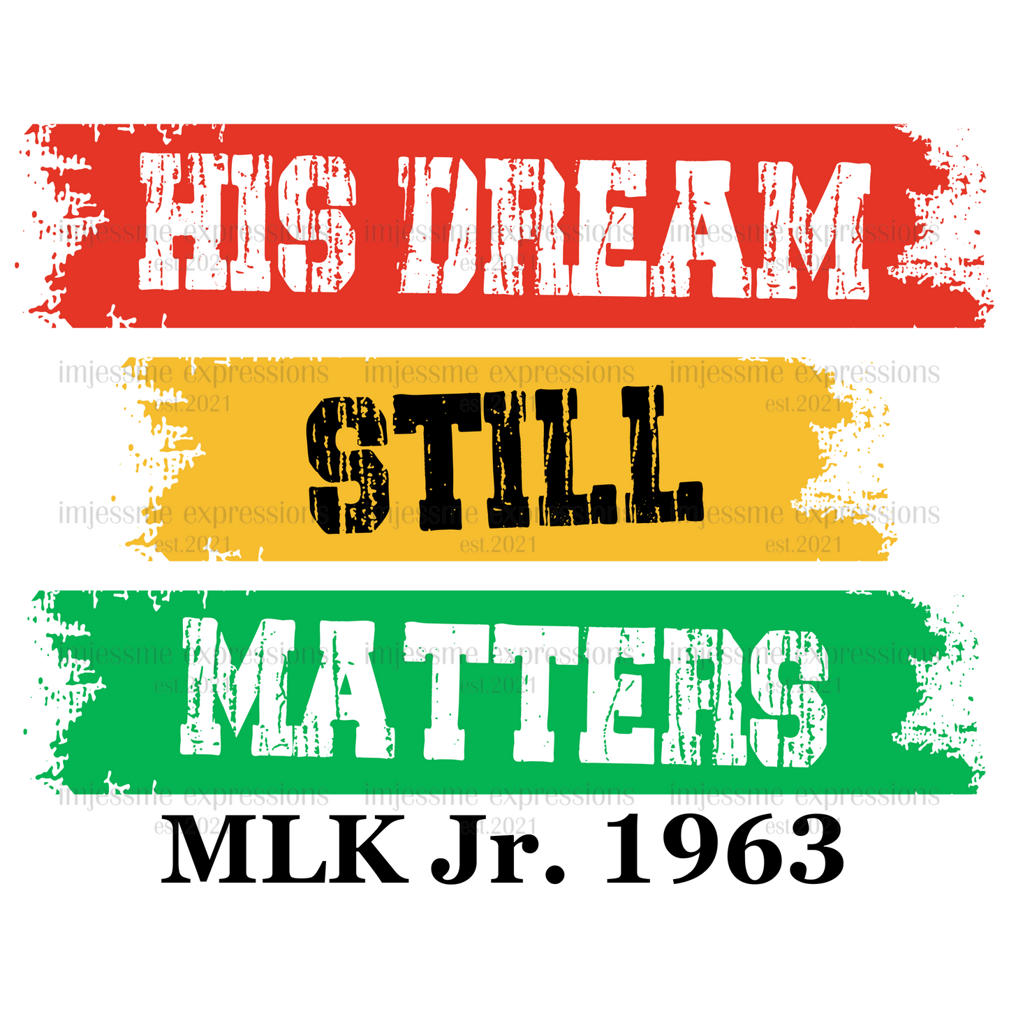 His Dream Still Matters MLK Jr. - Sublimation Graphic Tee