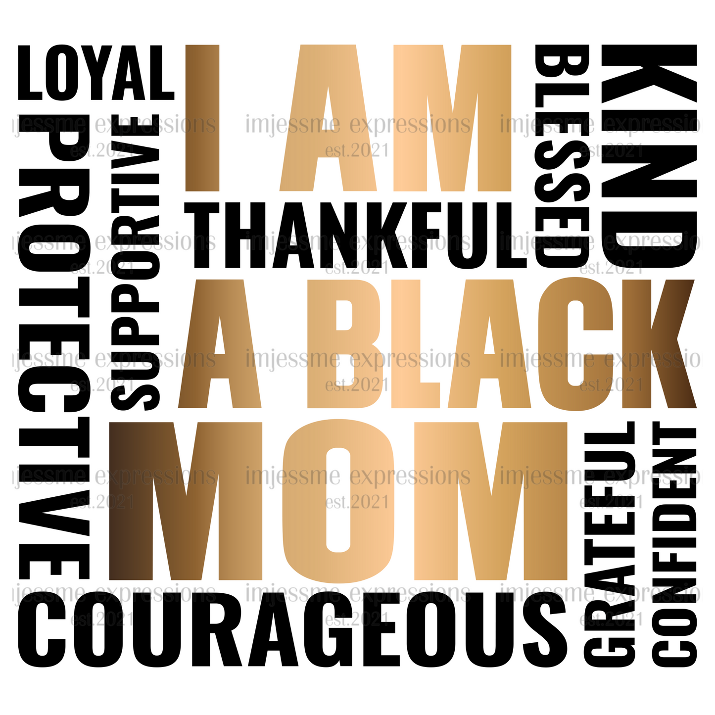 I am a Black Mom Gold - Word Art Sublimation Graphic Tee