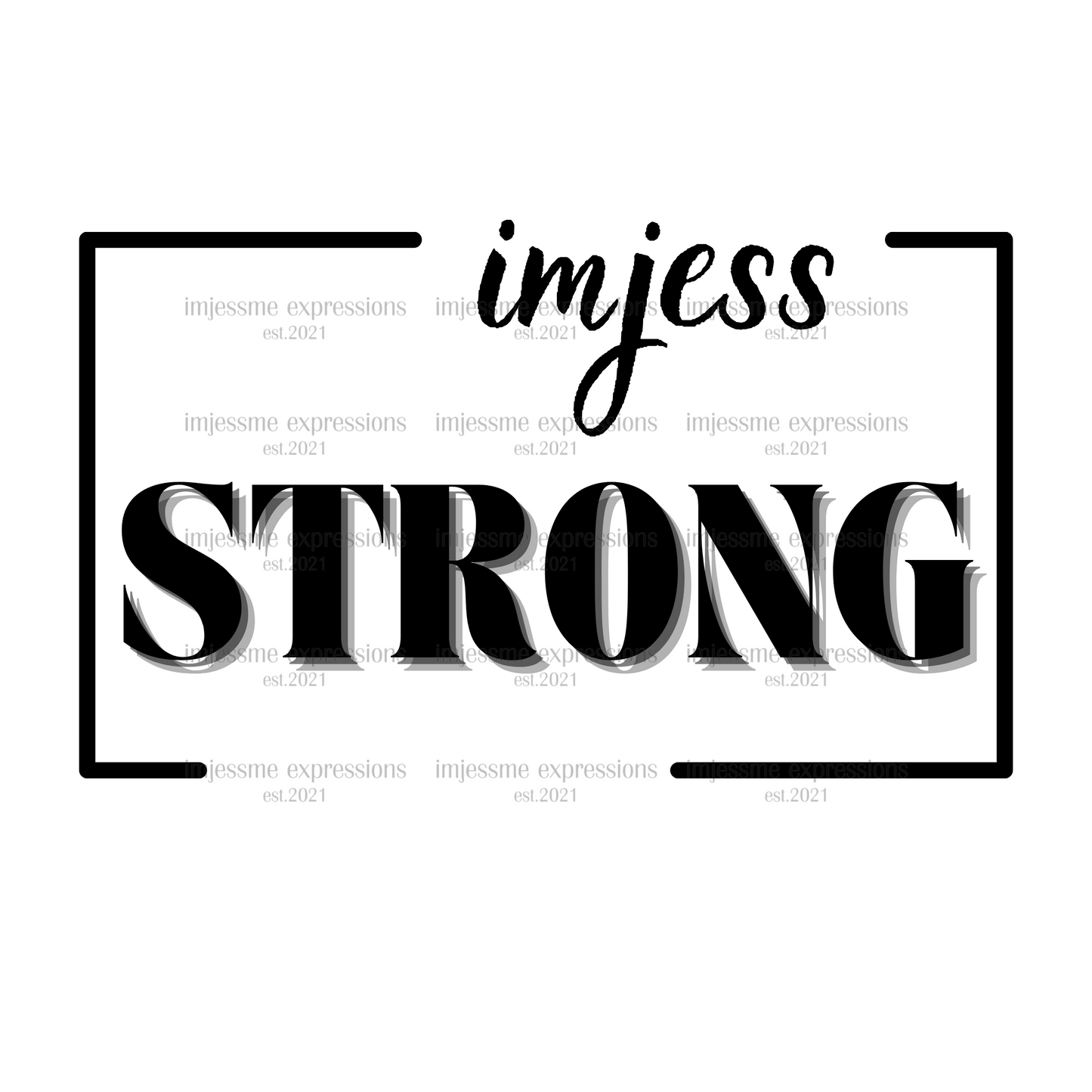 Strong - Imjess... Signature Expressions