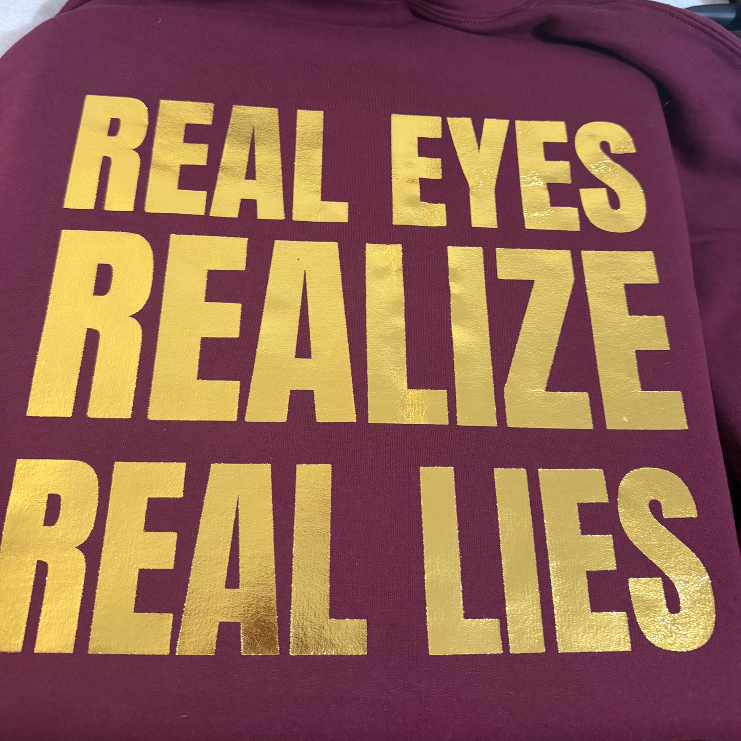 Real Eyes Realize Real Lies - Graphic Hoodie