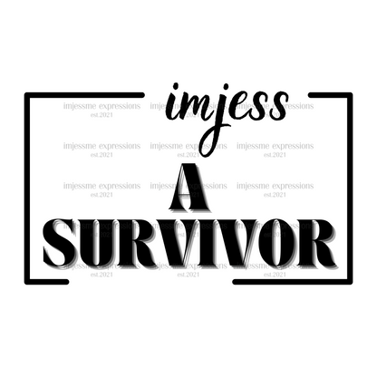 A Survivor - Imjess... Signature Expressions
