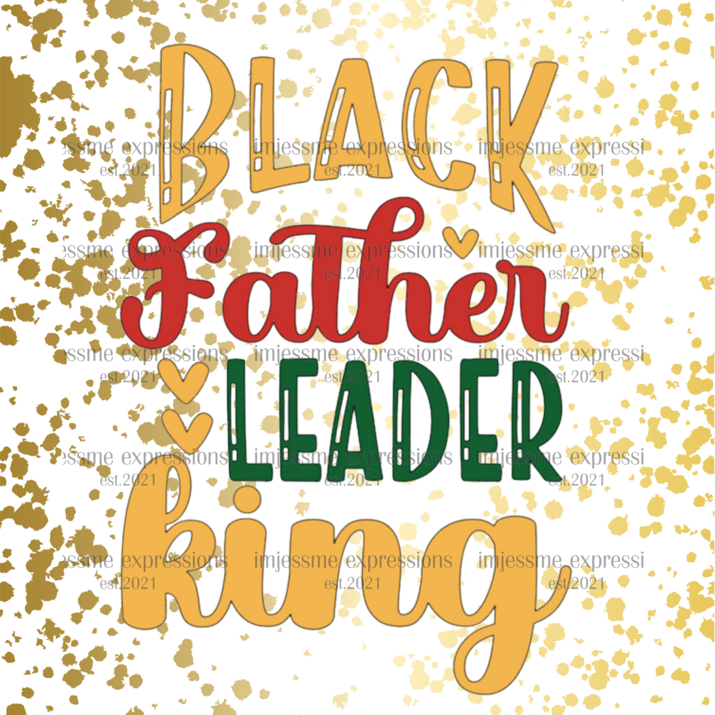 Black Father Leader King - Sublimation Graphic Tee