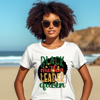 Black Mother Leader Queen - Sublimation Graphic Tee