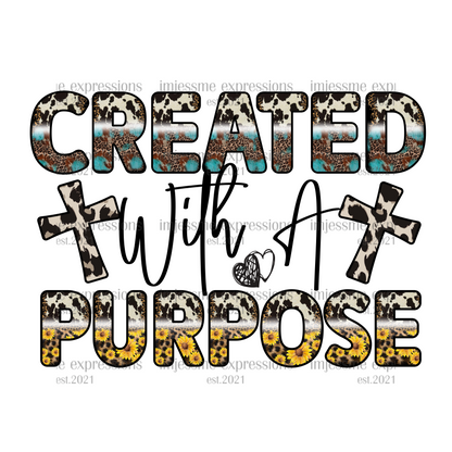 Created with a Purpose - Sublimation Graphic Tee