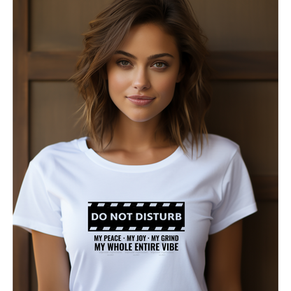 Do Not Disturb Black  - Word Art Sublimation Graphic Tee