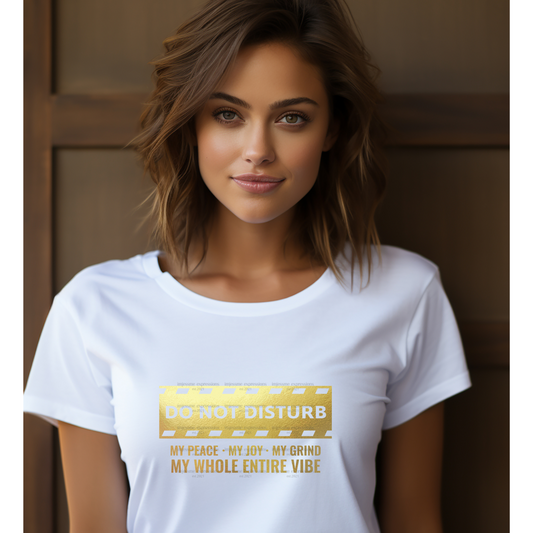 Do Not Disturb Gold  - Word Art Sublimation Graphic Tee