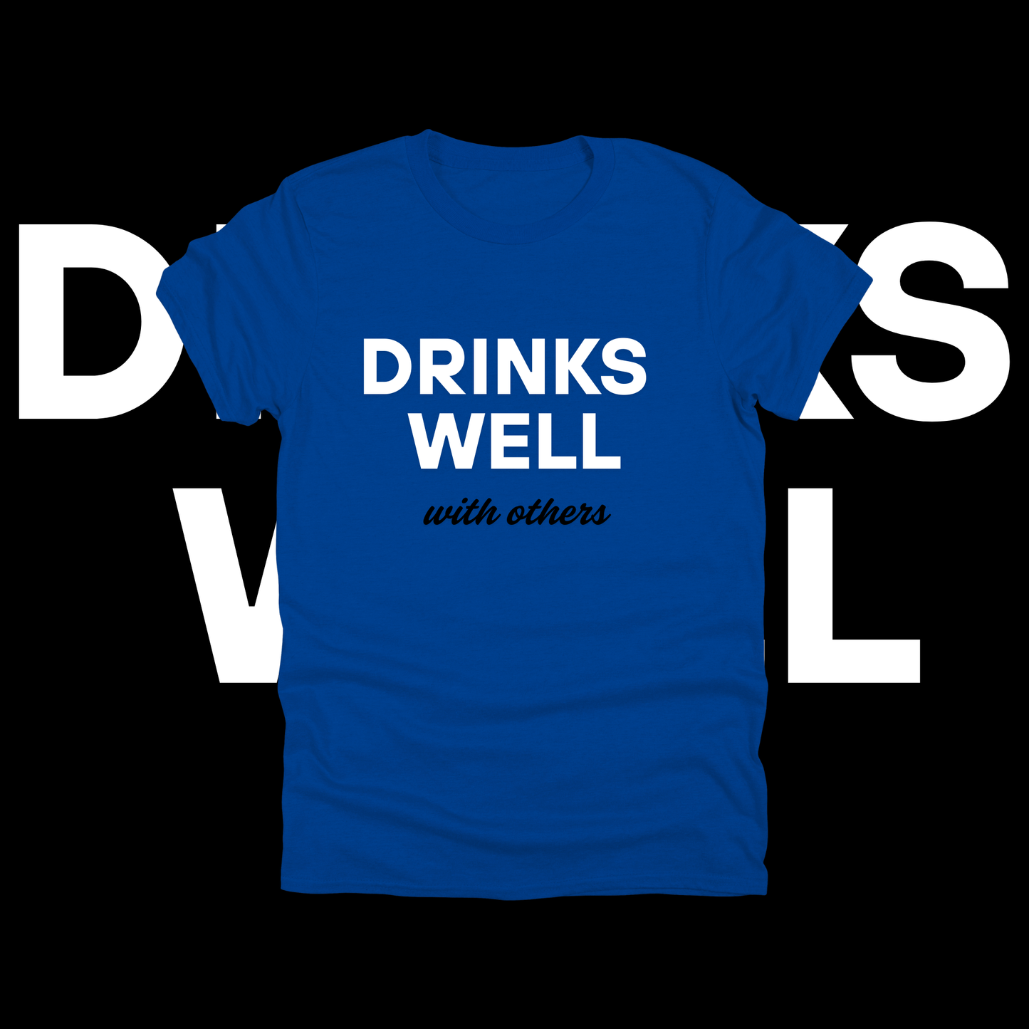 DRINKS WELL - Attitude Amplified Graphic Tee