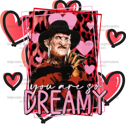 Freddy - You're So Dreamy - Scary Valentine Sublimation Graphic Tee