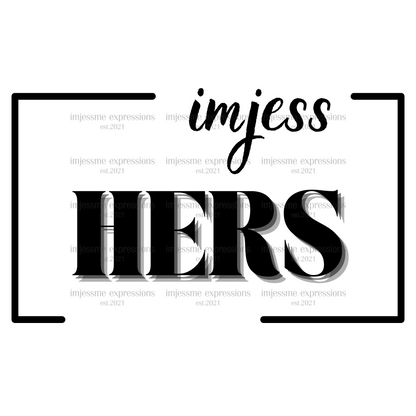 Hers - Imjess... Signature Expressions