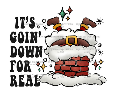 It's Goin Down For Real - Graphic Tee