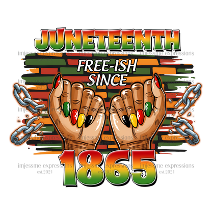 Juneteenth - Free-ish Since 1865 Nails