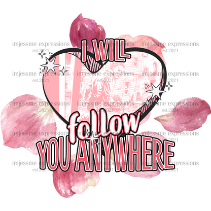 Mike - I Will Follow You Anywhere - Scary Valentine Sublimation Graphic Tee