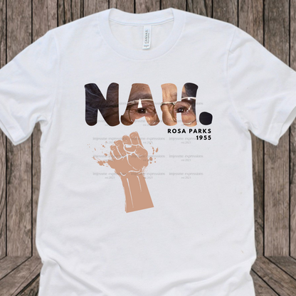 Nah. - Rosa Parks - Sublimation Graphic Tee