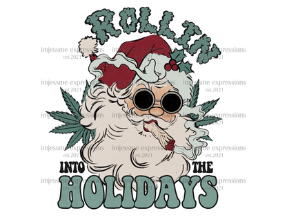 Rollin Into The Holidays - Graphic Tee