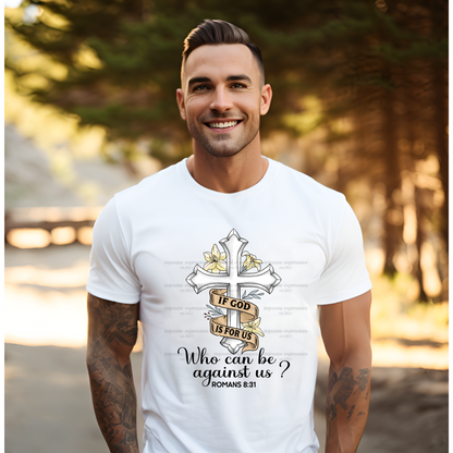 Romans 8:31 - Sublimation Graphic Tee