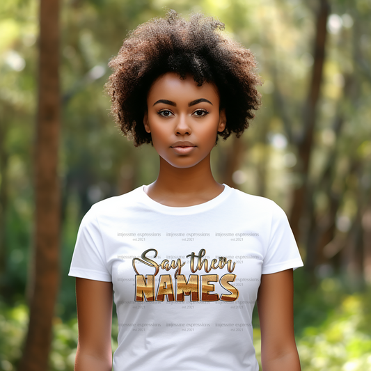 Say Their Names - Melanin Magic Sublimation Graphic Tee