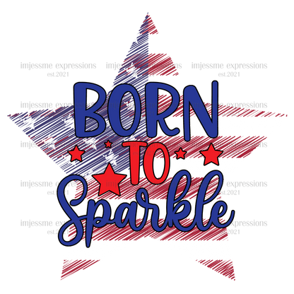 Patriotic - Born to Sparkle