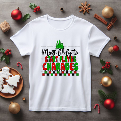 Start Playing Charades - Most likely to... Matching Christmas Graphic Tee