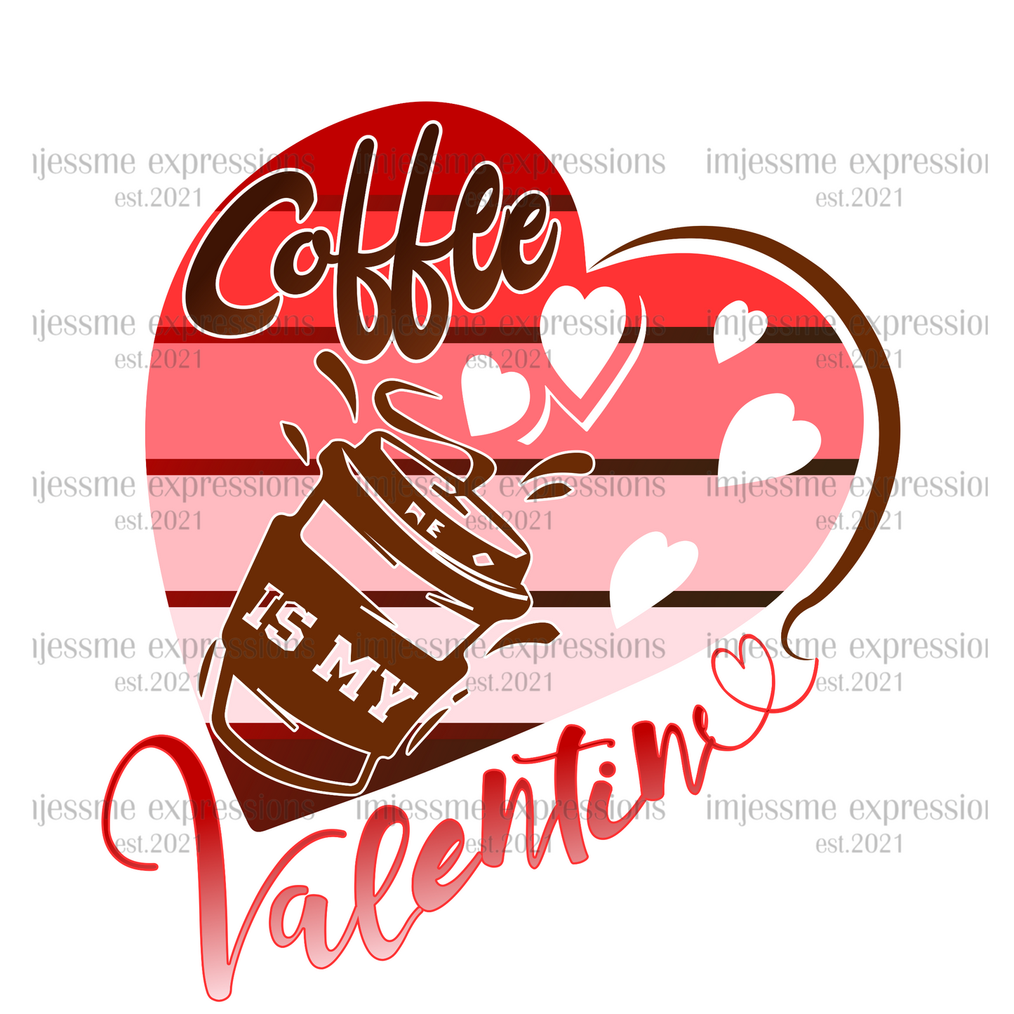 Coffee is my Valentine - DTF Valentine's Day Graphic Sweater