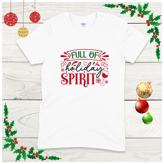 Full of Holiday Spirit - Graphic Tee