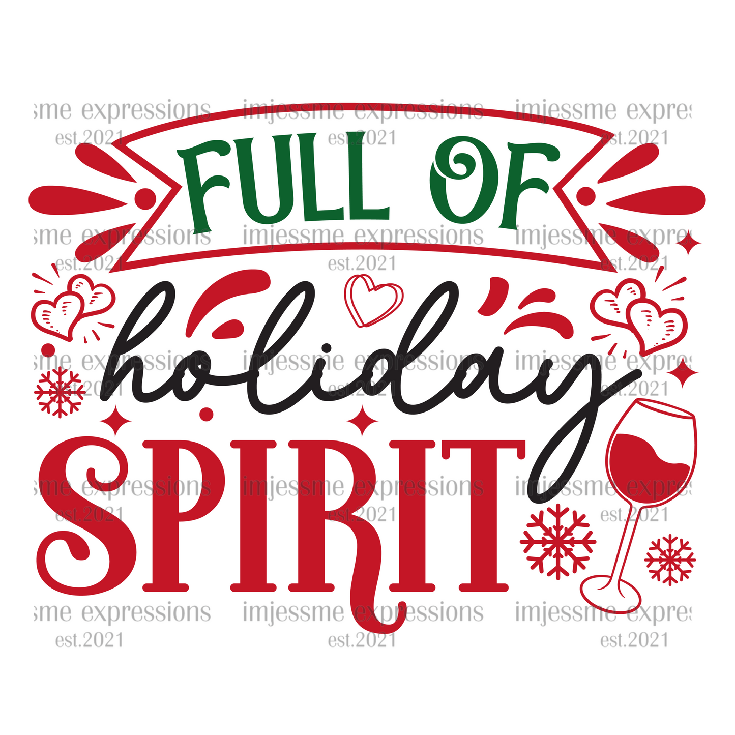 Full of Holiday Spirit - Graphic Tee