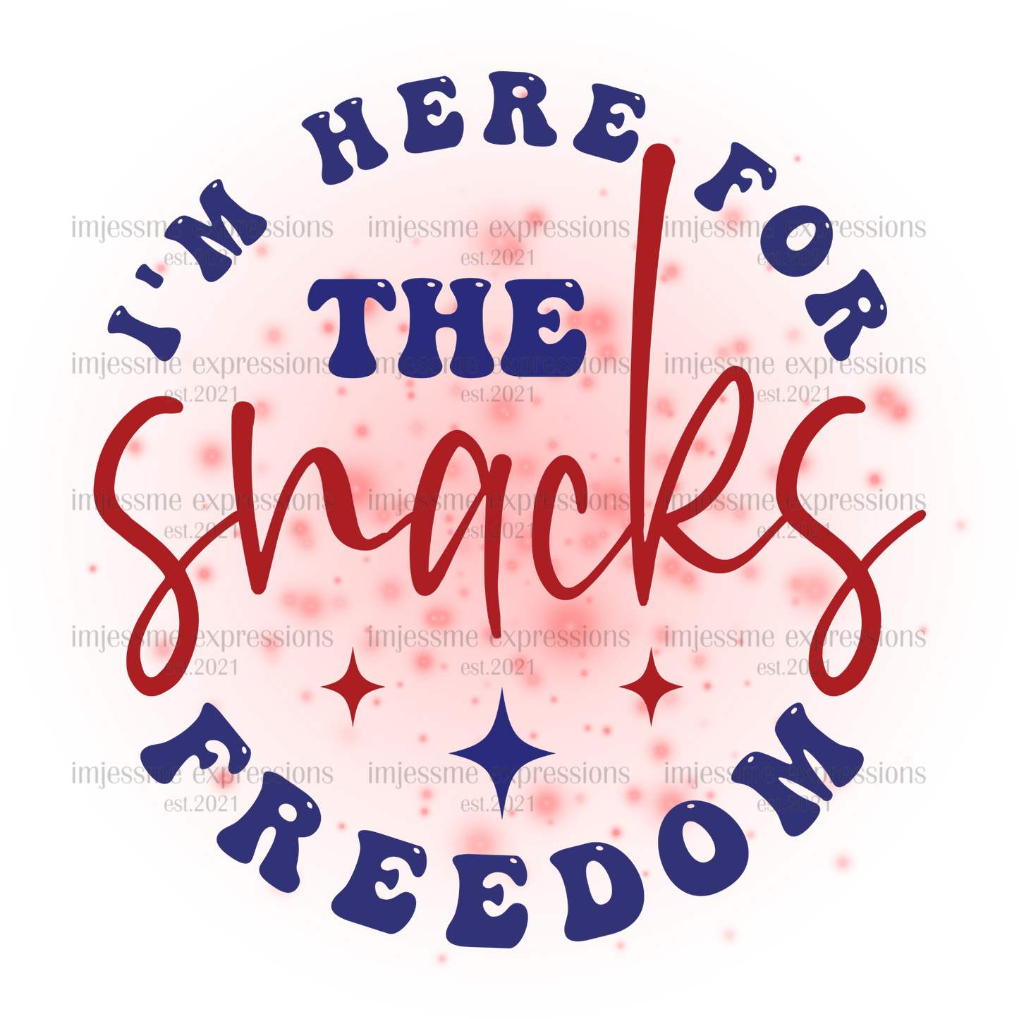 Patriotic - Snacks & Freedom