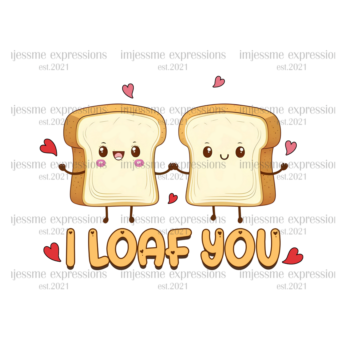 I Loaf You - DTF Valentine's Day Graphic Sweater