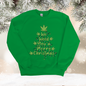 Bluntly Festive - We Weed You A Merry Christmas