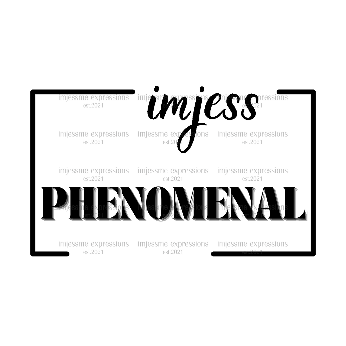 Phenomenal - Imjess... Signature Expressions