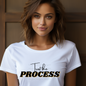 Trust the Process - Graphic Tee